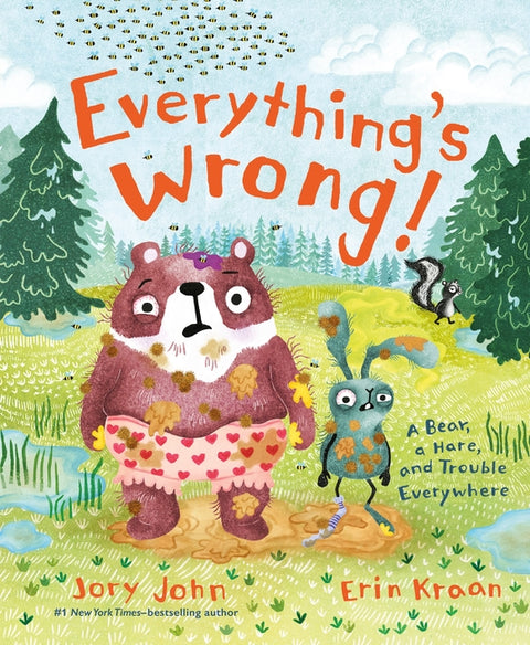 Everything's Wrong!: A Bear, a Hare, and Trouble Everywhere - Ingram