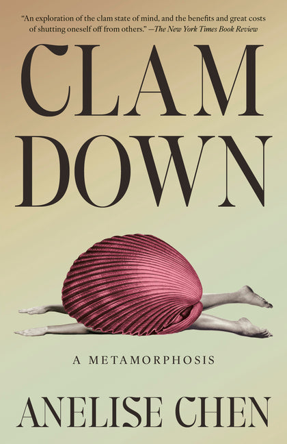 Clam Down: A Metamorphosis - Ingram