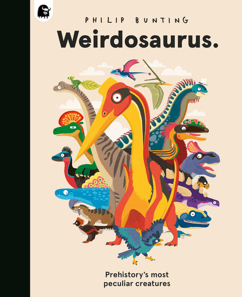 Weirdosaurus: Prehistory's Most Peculiar Dinosaurs - Ingram