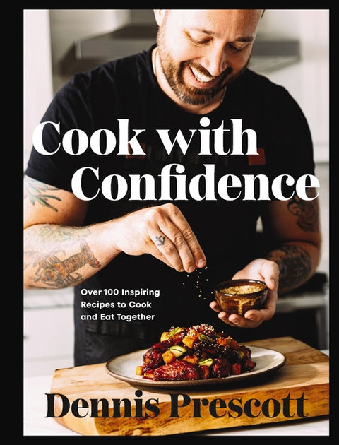 Cook with Confidence: Over 100 Inspiring Recipes to Cook and Eat Together - A Cookbook to Help Take the Stress Out of Mealtime with Fun and Flavor-Pac - Ingram