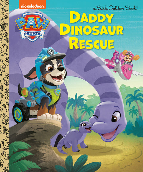 Daddy Dinosaur Rescue (Paw Patrol) - Ingram
