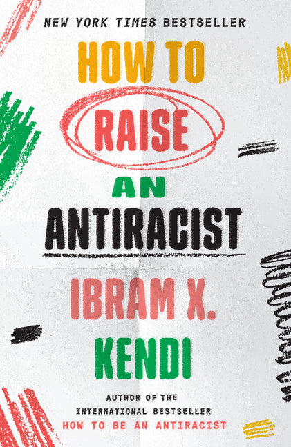 How to Raise an Antiracist - Ingram