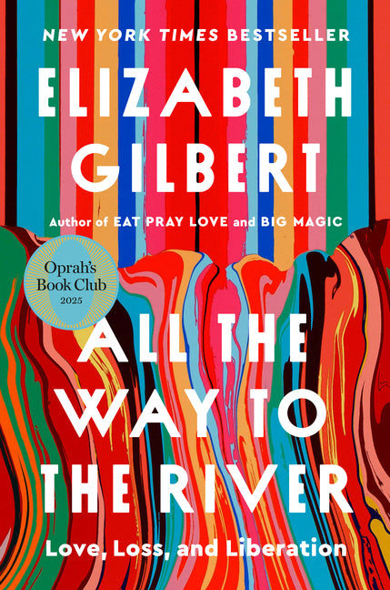 All the Way to the River: Oprah's Book Club: Love, Loss, and Liberation - Ingram