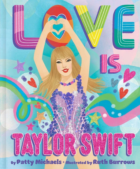 Love Is Taylor Swift - Ingram