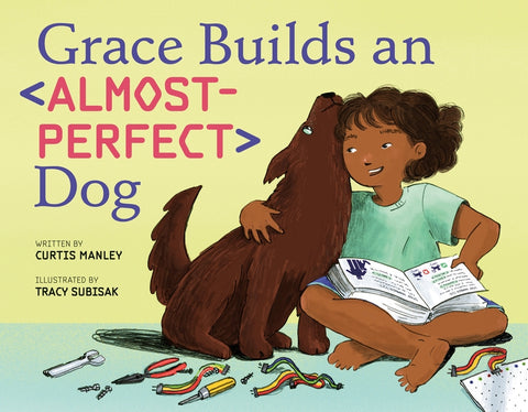 Grace Builds an Almost-Perfect Dog - Ingram