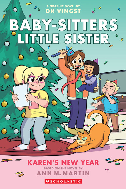 Karen's New Year: A Graphic Novel (Baby-Sitters Little Sister #13): Volume 13