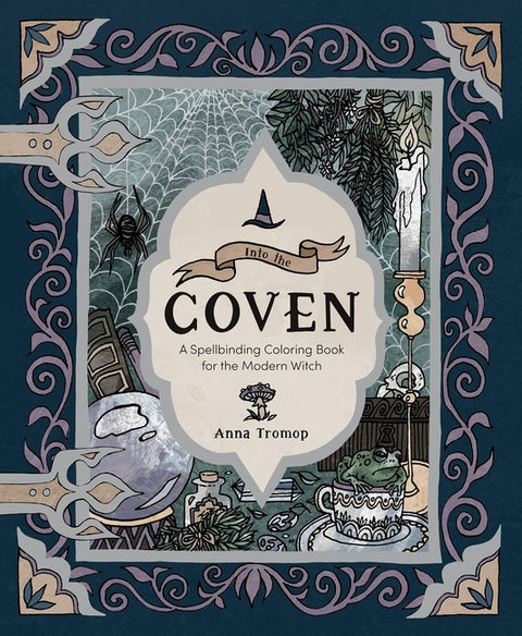 Into the Coven: A Spellbinding Coloring Book for the Modern Witch