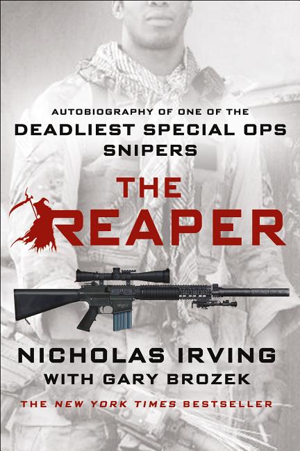 Reaper: Autobiography of One of the Deadliest Special Ops Snipers - Ingram