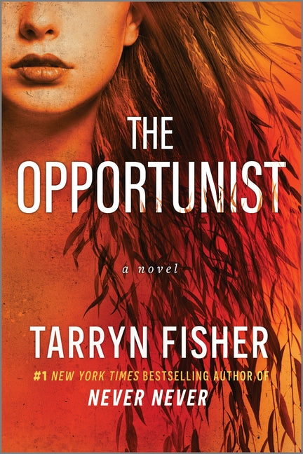 The Opportunist: An Unconventional, Second Chance Love Story (Original)