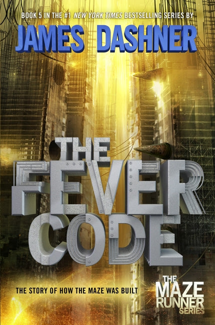 Fever Code: The Story of How the Maze Was Built - Ingram