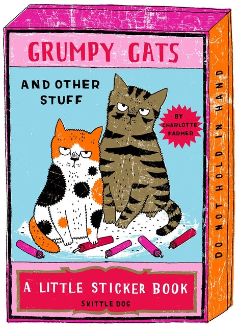 Grumpy Cats and Other Stuff: A Little Sticker Book - Ingram