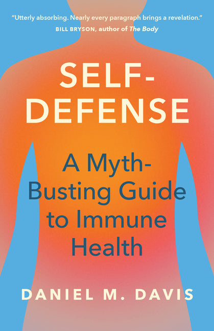 Self-Defense: A Myth-Busting Guide to Immune Health - Ingram