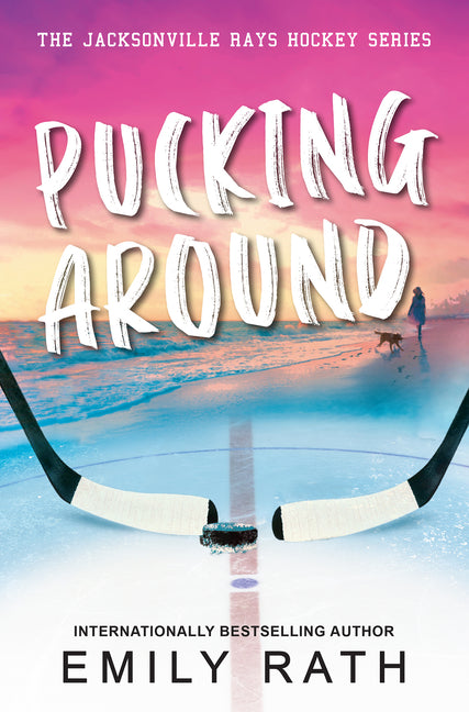Pucking Around: A Why Choose Hockey Romance - Ingram