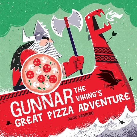 Gunnar the Viking's Great Pizza Adventure - Ingram