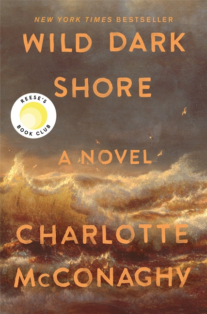Pre-Order Wild Dark Shore: Reese's Book Club Pick (a Novel) (Paperback ...