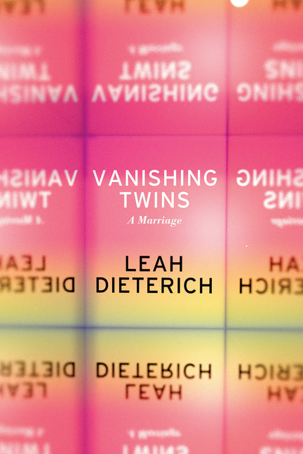 Vanishing Twins: A Marriage - Ingram