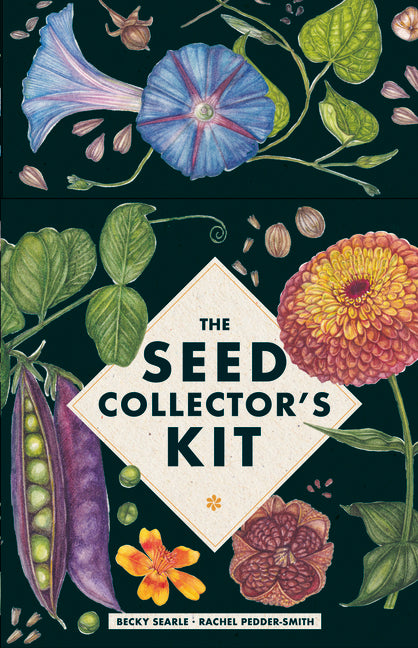 Seed Collector's Kit: Collect - Sow - Grow - Harvest: Plant Your Garden from Seed with 50 Informative Cards, Five Collection Envelopes, and a Practica - Ingram