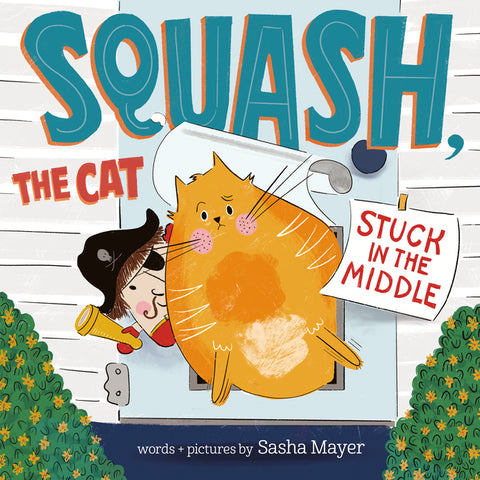Squash, the Cat: Stuck in the Middle - Ingram