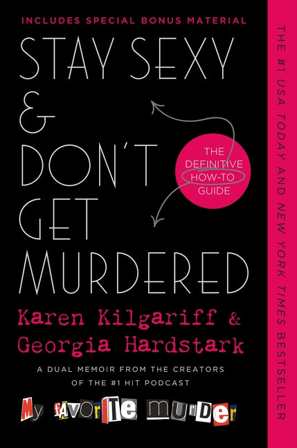 Stay Sexy & Don't Get Murdered: The Definitive How-To Guide - Ingram