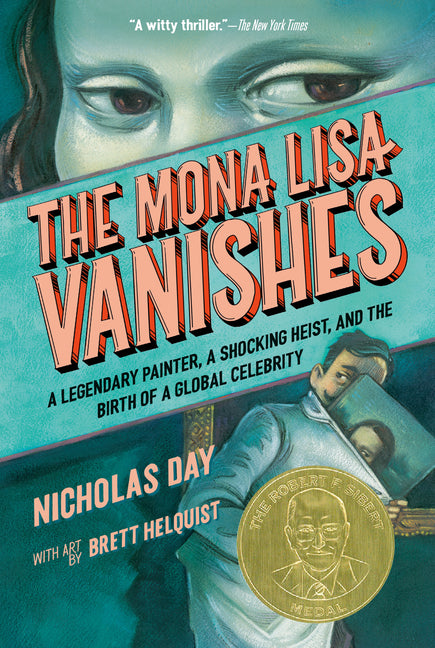 The Mona Lisa Vanishes: A Legendary Painter, a Shocking Heist, and the Birth of a Global Celebrity - Ingram