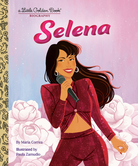 Selena: A Little Golden Book Biography - Ingram