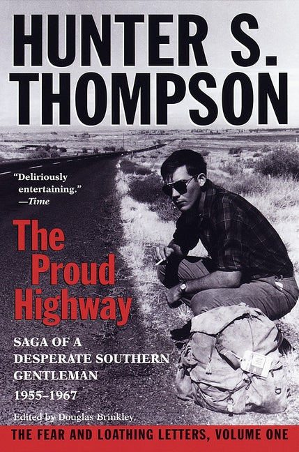 Proud Highway: Saga of a Desperate Southern Gentleman, 1955-1967 - Ingram