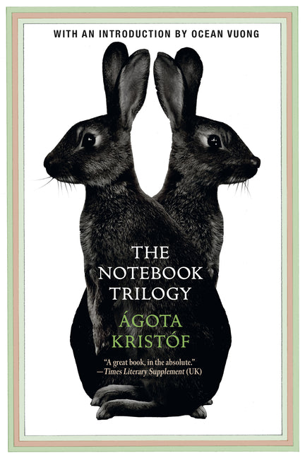 The Notebook Trilogy: The Notebook, the Proof, the Third Lie