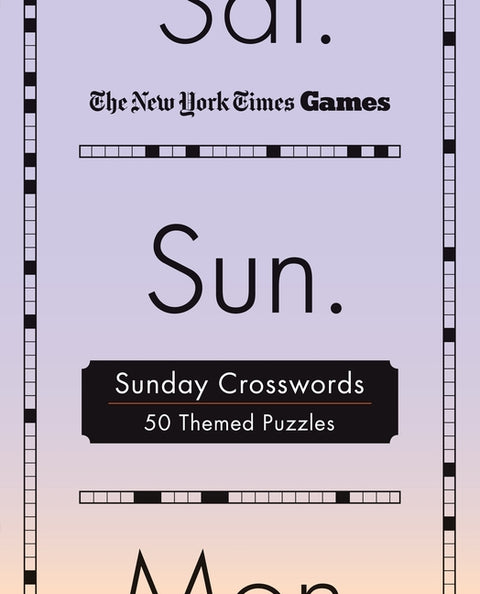 New York Times Games Sunday Crosswords: 50 Themed Puzzles - Ingram