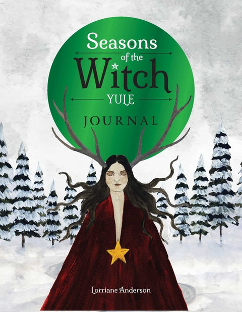 Seasons of the Witch: Yule Journal - Ingram