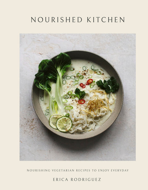 Nourished Kitchen: Nourishing Vegetarian Recipes to Enjoy Everyday - Ingram