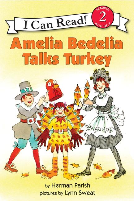 Amelia Bedelia Talks Turkey - Ingram