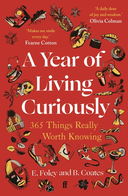 Year of Living Curiously: 365 Things Really Worth Knowing - Ingram