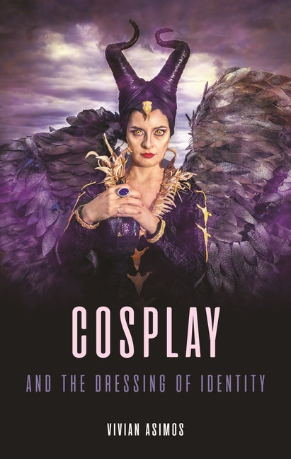 Cosplay and the Dressing of Identity - Ingram