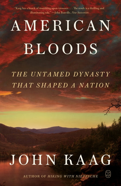 American Bloods: The Untamed Dynasty That Shaped a Nation - Ingram