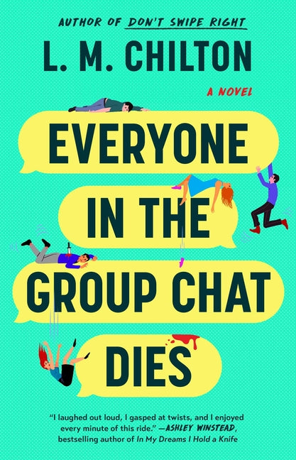 Everyone in the Group Chat Dies - Ingram