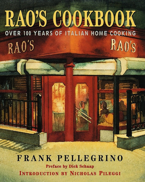 Rao's Cookbook: Over 100 Years of Italian Home Cooking - Ingram