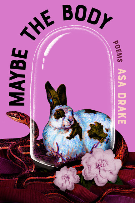 Maybe the Body: Poems - Ingram