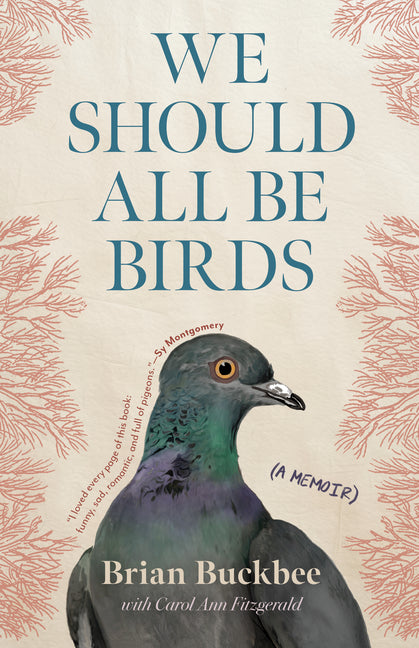 We Should All Be Birds: A Memoir - Ingram