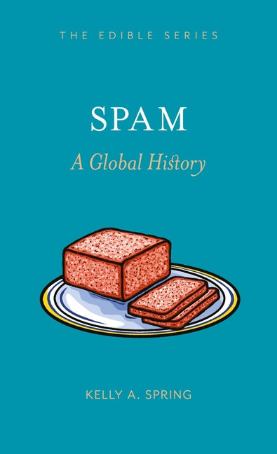 Spam: A Global History - Ingram