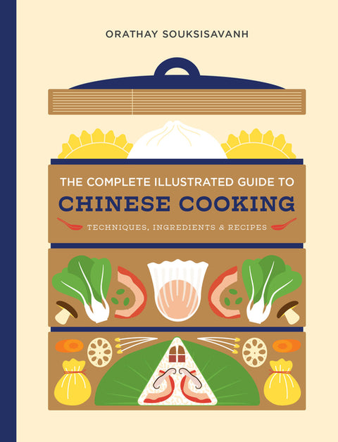 The Complete Illustrated Guide to Chinese Cooking: Techniques, Ingredients & Recipes - Ingram