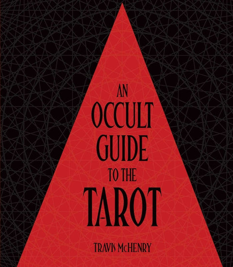 Occult Guide to the Tarot - Ingram