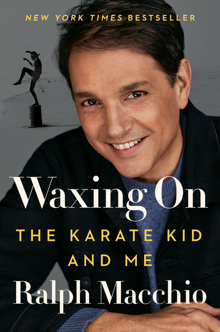 Waxing on: The Karate Kid and Me - Ingram