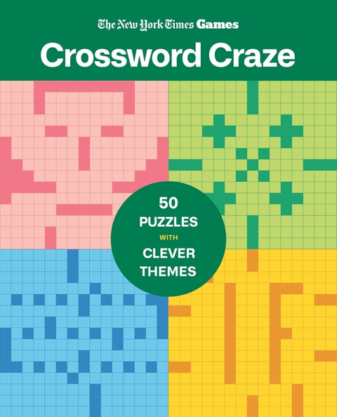 New York Times Games Crossword Craze: 50 Puzzles with Clever Themes - Ingram