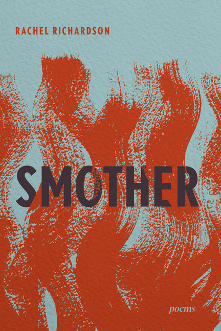 Smother: Poems - Ingram