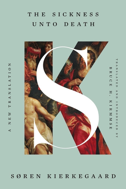 Sickness Unto Death: A New Translation - Ingram
