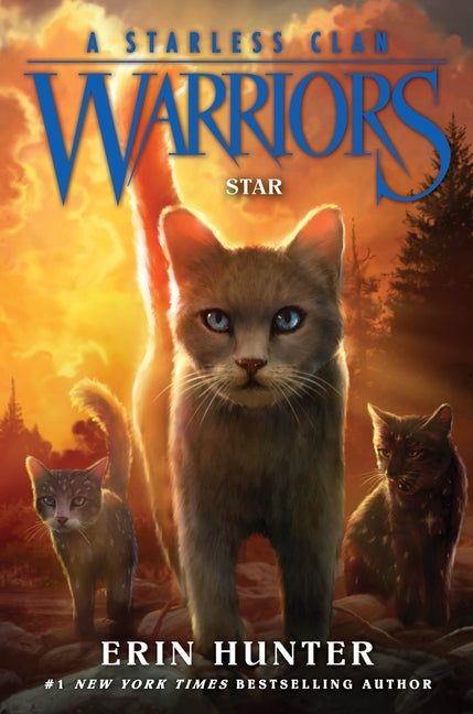 Warriors: A Starless Clan #6: Star - Ingram