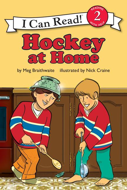I Can Read Hockey Stories: Hockey at Home - Ingram