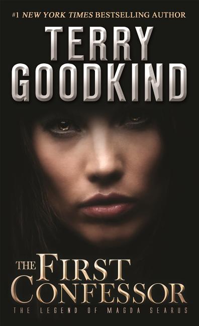 First Confessor: The Legend of Magda Searus - A Sword of Truth Prequel - Ingram