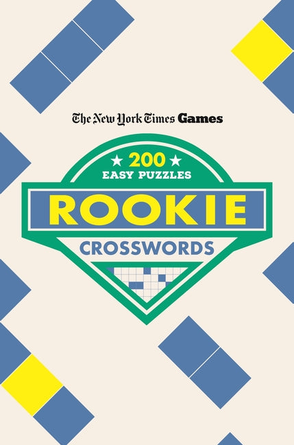 New York Times Games Rookie Crosswords: 200 Easy Puzzles - Ingram
