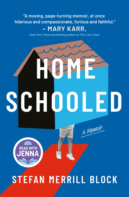 Homeschooled: A Read with Jenna Pick: A Memoir (Original) - Ingram